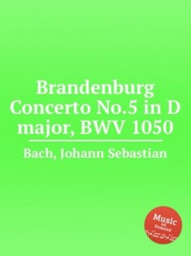 9785884489578: Brandenburg Concerto No 5 in D major BWV 1050