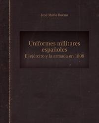 9785885012317: Uniformes Militares Espaoles