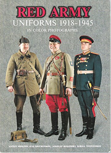 Stock image for Red Army uniforms 1918-1945 in color photographs for sale by HPB-Emerald