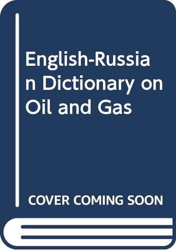 Imagen de archivo de English-Russian Dictionary on Oil and Gas (Russian Edition) a la venta por HPB-Red