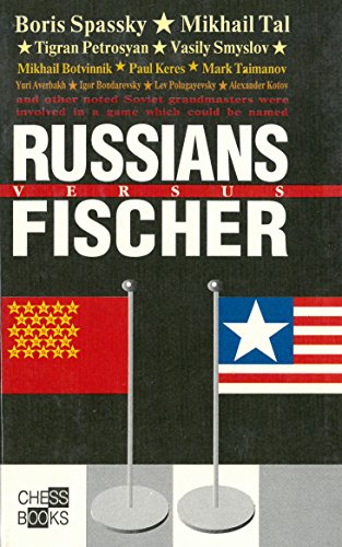 Russians versus Fischer (Chess books) (9785900767017) by Plisetsky, Dmitry; Voronkov, Sergey