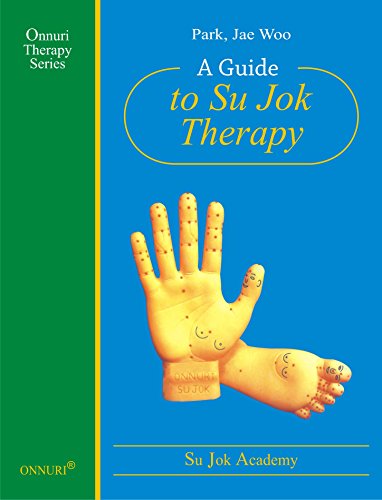 Stock image for A Guide to Su Jok Therapy for sale by dsmbooks