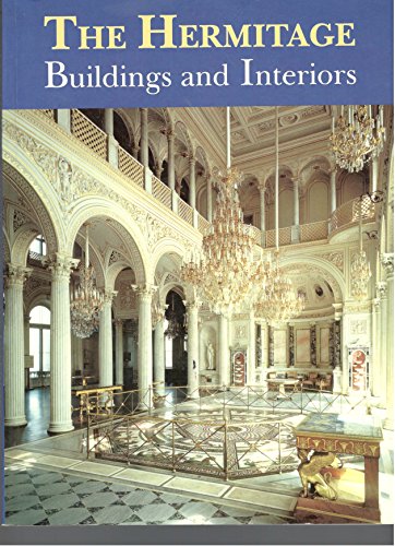 Imagen de archivo de The Hermitage Buildings and Interiors a la venta por Wonder Book