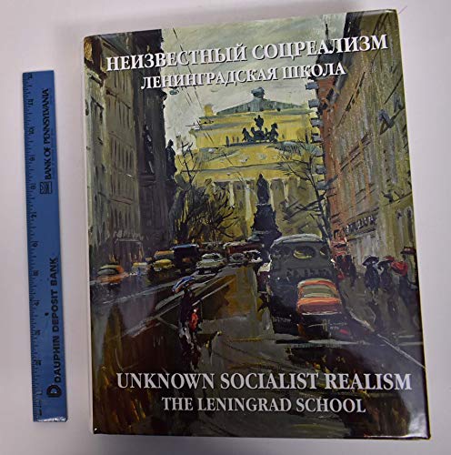 9785901724217: "Unknown Socialist Realism. The Leningrad School"