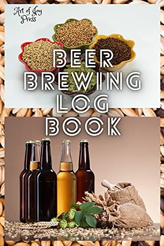 Stock image for Beer Brewing Log Book: Home Brew Beer Log Book &#9474; Beer Brewing Recipes Log Book &#9474; Beer Brewer's Log Book &#9474; Home Brew Book &# for sale by Buchpark