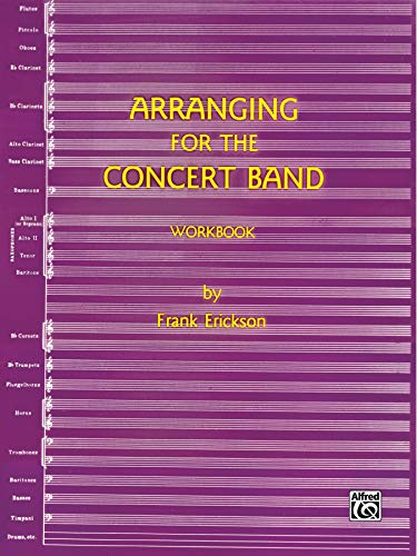 Stock image for Arranging for the Concert Band: Workbook for sale by Magers and Quinn Booksellers