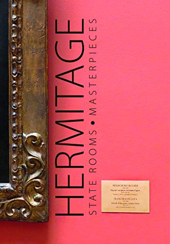Beispielbild fr The Hermitage State Rooms. Masterpieces zum Verkauf von Blackwell's