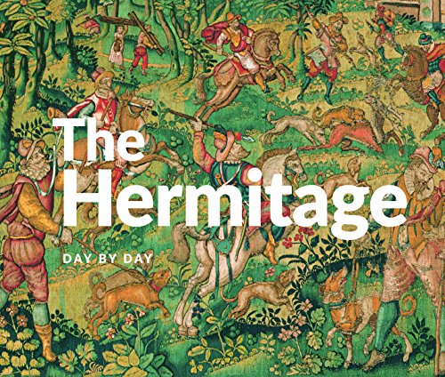 Beispielbild fr The Hermitage Day by Day zum Verkauf von Revaluation Books