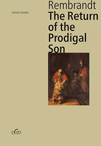 Beispielbild fr Rembrandt: The Return of the Prodigal Son zum Verkauf von Revaluation Books