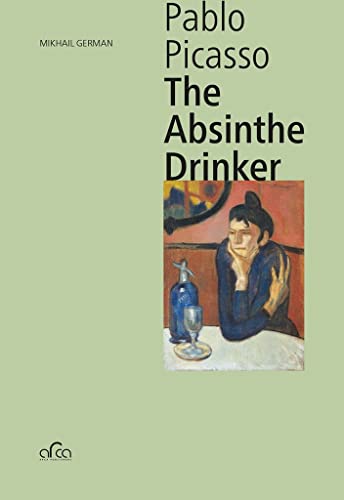 Stock image for Pablo Picasso. The Absinthe Drinker for sale by Devils in the Detail Ltd