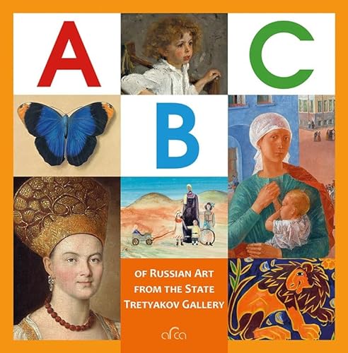 Stock image for The ABC of Russian Art from the State Tretyakov Gallery for sale by Blackwell's