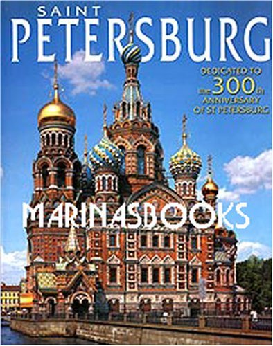 Stock image for Saint Petersburg. Dedicated to the 300th Anniversary of St Petersburg for sale by Greener Books