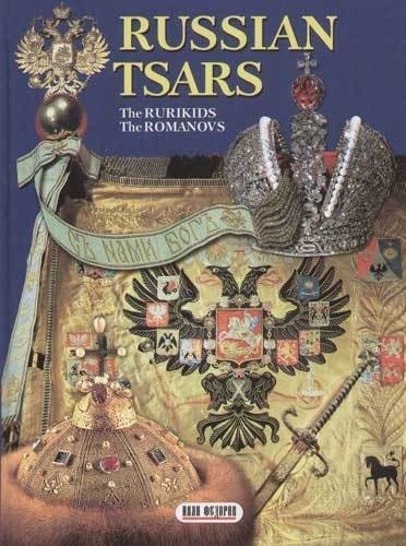 Imagen de archivo de Russian Tsars. The Rurikids. The Romanovs a la venta por HPB-Red