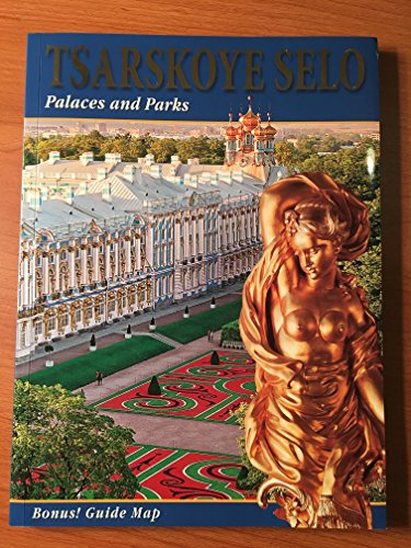 Stock image for Tsarskoye Selo Palaces and Parks for sale by Wonder Book