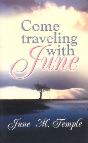 Come Traveling With June