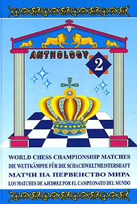 Beispielbild fr World Chess Championship Matches. Anthology. Vol. II. zum Verkauf von Antiquariat  Lwenstein