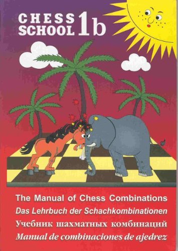 9785946930444: The Manual of Chess Combinations: 1