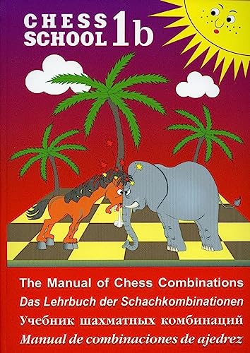 Beispielbild fr Uchebnik shahmatnyh kombinatsiy. T.1b = The Manual of Chess Combinations. Vol.1b = Das Lehrbuch der Schachkombinationen = Manual de combinaciones de ajedrez zum Verkauf von medimops