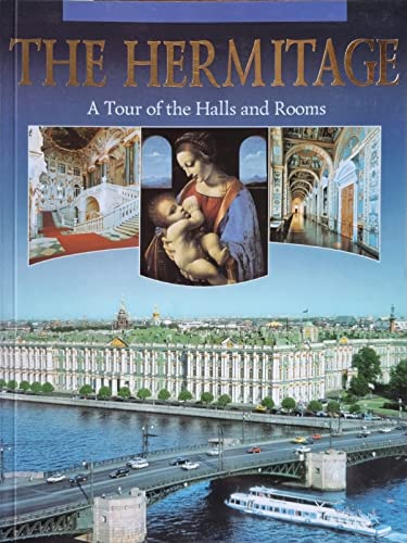 Stock image for The Hermitage A Tour Of The Halls and Rooms for sale by Better World Books