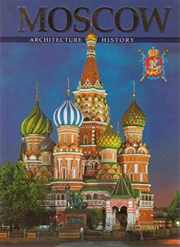 Imagen de archivo de Moscow (Architecture History) a la venta por Jenson Books Inc