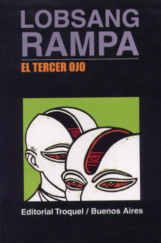 El Tercer Ojo (Spanish Edition) (9785973854133) by Lobsang Rampa