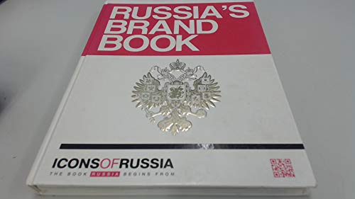 Icons of Russia: Russia's Brand Book
