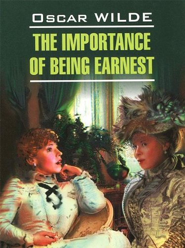 The Importance of Being Earnest (9785992507768) by Oscar Wilde