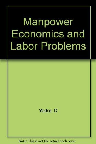 Manpower Economics and Labor Problems