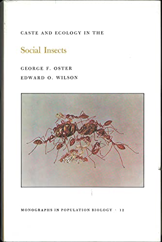 Caste and Ecology In Social Insects (9786001187100) by George F. Oster; Edward O. Wilson