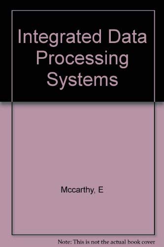 Beispielbild fr INTEGRATED DATA PROCESSING SYSTEMS. zum Verkauf von Nelson & Nelson, Booksellers