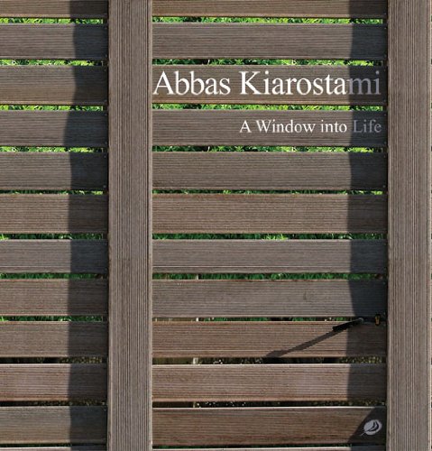 9786001520525: Abbas Kiarostami - a Window into Life