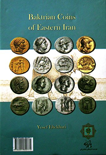 Stock image for Baktrian Coins of Eastern Iran. Sekeh-haye Sharqe Iranzamin. Bakhtar Eftekhari, Yousef for sale by Anis Press