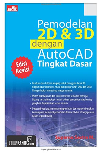 9786020247274: Pemodelan 2D & 3D dengan AutoCAD Tingkat Dasar Edisi Revisi