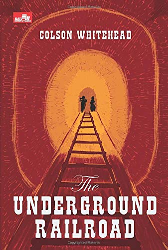 Stock image for The Underground Railroad (Indonesian Edition) for sale by Bookmonger.Ltd