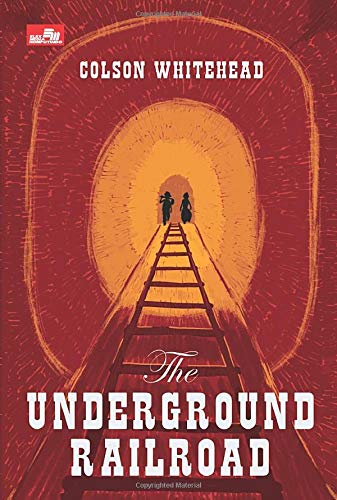 9786020476339: The Underground Railroad (Indonesian Edition)