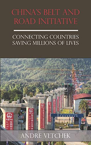 9786025095481: China's Belt and Road Initiative: Connecting Countries Saving Millions of Lives