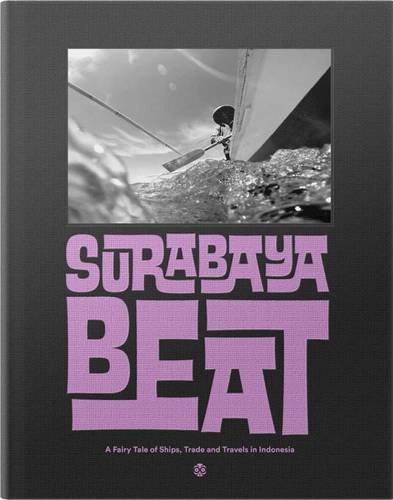 Stock image for Surabaya Beat: A Photobook by Beat Presser for sale by medimops