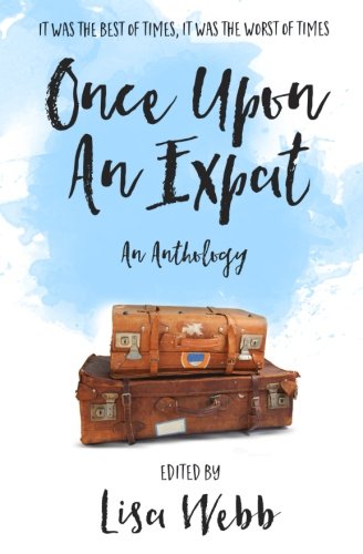 Stock image for Once Upon An Expat for sale by GF Books, Inc.