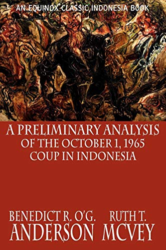 Stock image for A Preliminary Analysis of the October 1, 1965 Coup in Indonesia for sale by Lucky's Textbooks