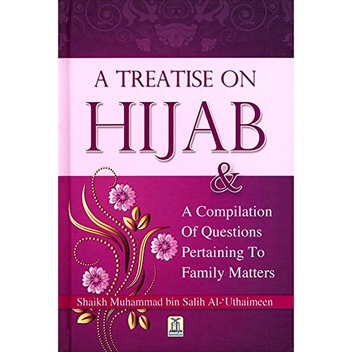 Beispielbild fr Treatise on Hijab And Compilation Of Questions on Family Matter Color zum Verkauf von ZBK Books