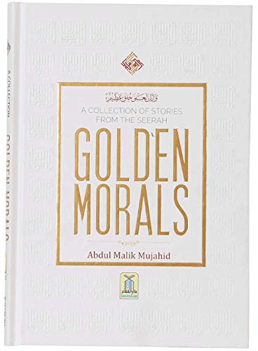 Beispielbild fr Golden Morals - Stories from the Seerah zum Verkauf von Books Unplugged