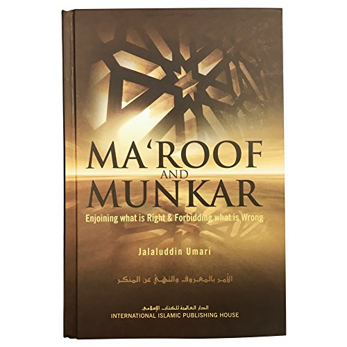 Stock image for Ma'roof and Munkar Enjoining What is Right and Forbidding What is Wrong for sale by ThriftBooks-Atlanta