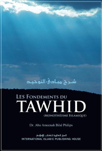 Stock image for Les Fondements du TAWHID for sale by Stephen White Books