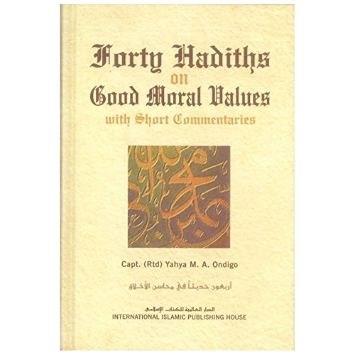 Imagen de archivo de Forty Hadith on Good Moral Values a la venta por GF Books, Inc.