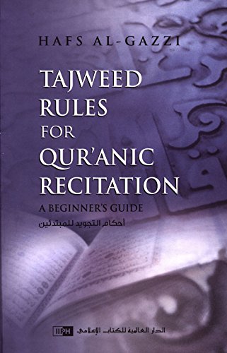 Stock image for Tajweed Rules for Qur'anic Recitation: A Beginner's Guide for sale by Better World Books: West