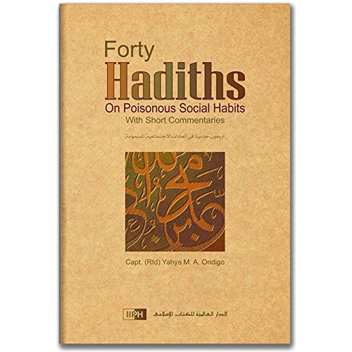 Imagen de archivo de Forty Hadiths on Poisonous Social Habits a la venta por WorldofBooks
