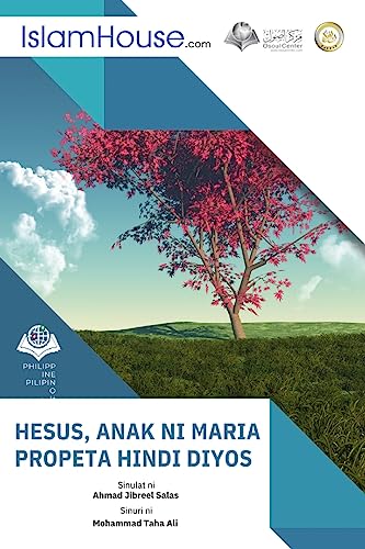 Stock image for HESUS ANAK NI MARIA PROPETA HINDI DIYOS - Jesus (son of Mary) is a prophet, not God (Filipino Edition) [Soft Cover ] for sale by booksXpress