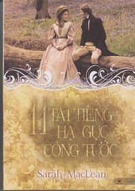 9786045904077: Eleven Scandals to Start to Win a Duke's Heart in Vietnamese ("11 Tai Tieng Ha Guc Cong Tuoc")