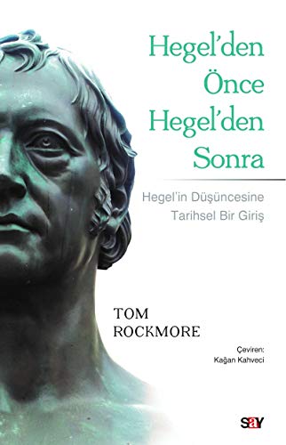 Beispielbild fr Hegel'den �nce Hegel'den Sonra zum Verkauf von Magers and Quinn Booksellers