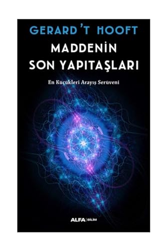 9786050380811: Maddenin Son Yapıtaşları: En Kkleri Arayış Serveni